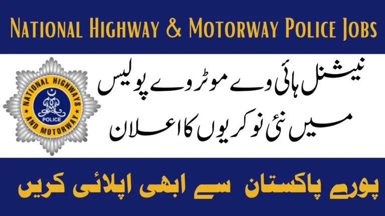 Latest National Highways and Motorway Police Jobs March 2024 Apply Online Junior Patrol Officers & Others NH&MP